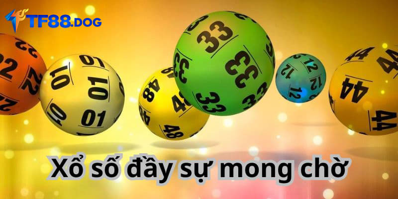 Xổ số đầy sự mong chờ