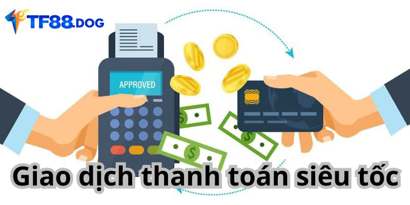Giao dịch thanh toán siêu tốc